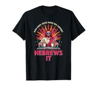 Comment Jésus Fait-il Son café ? Hébreux, C'est ça ! Jésus drôle LOL T-Shirt Graphique avec Valeur