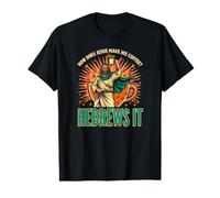 Comment Jésus Fait-il Son café ? Hébreux, C'est ça ! Jésus drôle LOL T-Shirt Graphique avec Valeur