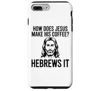 Comment Jésus Fait-Il Son Café Hébreux Pun Humour Chrétien Coque pour iPhone 7 Plus/8 Plus