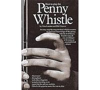 Comment jouer du Penny Whistle