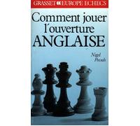 Comment jouer l'ouverture anglaise - Nigel Povah - Grasset - Livre