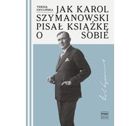 Comment Karol Szymanowski a écrit un livre sur lui-même