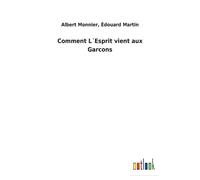 Comment L?Esprit Vient Aux Garcons