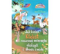 Comment la cigogne Klekot a enseigné aux animaux l'écologie et la conservation de l'eau Lech Tkaczyk (Buch auf Polnisch)