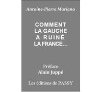 Comment La Gauche A Ruiné La France