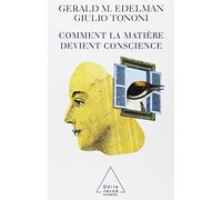 Comment la matière devient conscience