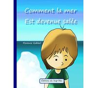 Comment la mer est devenue salée