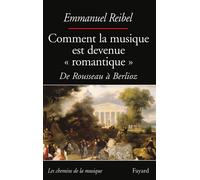 COMMENT LA MUSIQUE EST DEVENUE ROMANTIQUE