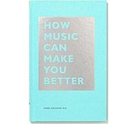 Comment la musique peut vous rendre meilleur