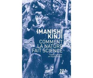 Comment la nature fait science - Entretiens, souvenirs et in