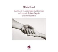 Comment l'accompagnement sensuel m'a permis de faire la paix avec mon corps ?