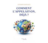 Comment l'appelait-on, déjà ?