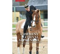 Comment Le Cheval Apprend-Il ? - Bien L'éduquer En Suivant Les Théories De L'apprentissage