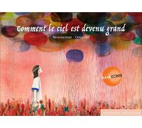 Comment le ciel est devenu grand