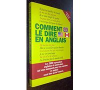 Comment le dire en anglais