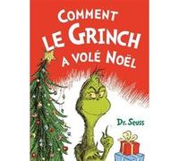 Comment le Grinch a volé Noël Docteur Seuss (Auteur)