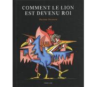Comment Le Lion Est Devenu Roi