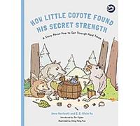 Comment le petit Coyote a trouvé sa force secrète
