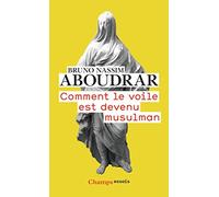 Comment le voile est devenu musulman