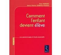 Comment l'enfant devient élève René Amigues (Auteur), Marie-Thérèse Zerbato-Poudou (Auteur)