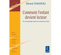 Comment l'enfant devient lecteur: Pour une psychologie cognitive et culturelle de la lecture