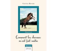 Comment les chevaux m'ont fait naître