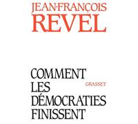 Comment les démocraties finissent