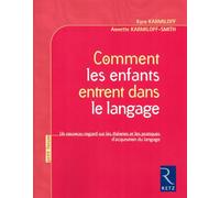 Comment les enfants entrent dans le langage