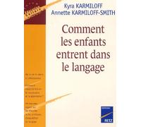 Comment les enfants entrent dans le langage
