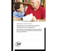 Comment les enfants sont-ils informés sur l'aphasie ? - Collectif - P.academiques Francophones - broché - Etude