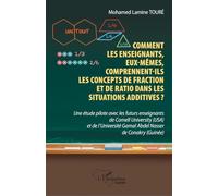 Comment les enseignants, eux-mêmes, comprennent-ils les concepts de fraction et de ratio dans les situations additives ?