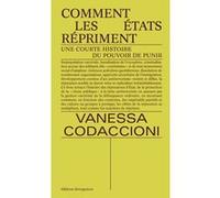 Comment les Etats répriment Vanessa Codaccioni (Auteur)