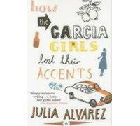 Comment les filles Garcia ont perdu leur accent