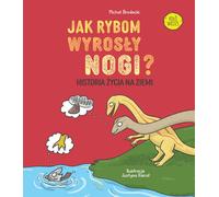 Comment les jambes du poisson ont-elles poussé ? Micha³ Brodacki (Buch auf Polnisch)