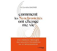 Comment Les Synchronicités Ont Changé Ma Vie