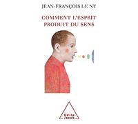 Comment l'esprit produit du sens
