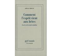 Comment l'esprit vient aux bêtes: Essai sur la représentation
