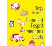 Comment L'esprit Vient Aux Objets