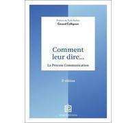 Comment Leur Dire - La Process Communication