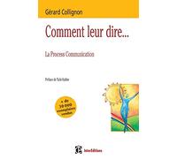 Comment leur dire... La Process Communication