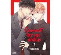 Boy's Love - Comment lier nos destins - Tome 02