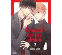 Comment lier nos destins - Tome 02 - Yoshio Akira - Boy's Love - broché - Manga