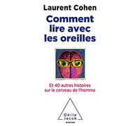 Jacob – Comment lire avec les oreilles : Et 40 autres histoires sur le cerveau de l'homme