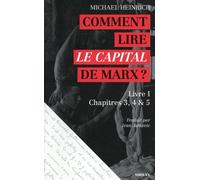 Comment lire «Â Le Capital » de Marx ?