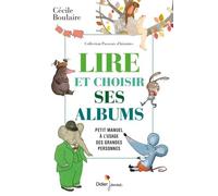 Comment Lire Les Albums - Petit Manuel À L'usage Des Grandes Personnes