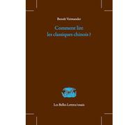 Comment lire les classiques chinois ?