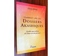 Comment lire les dossiers akashiques