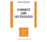 Comment lire les Évangiles