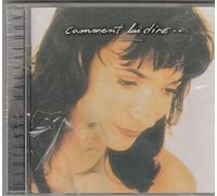 comment lui dire... chansons pour une naissance