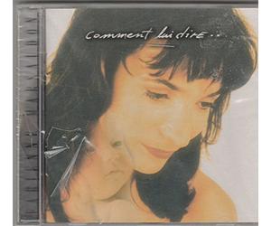 comment lui dire... chansons pour une naissance